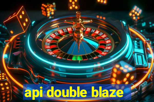 api double blaze